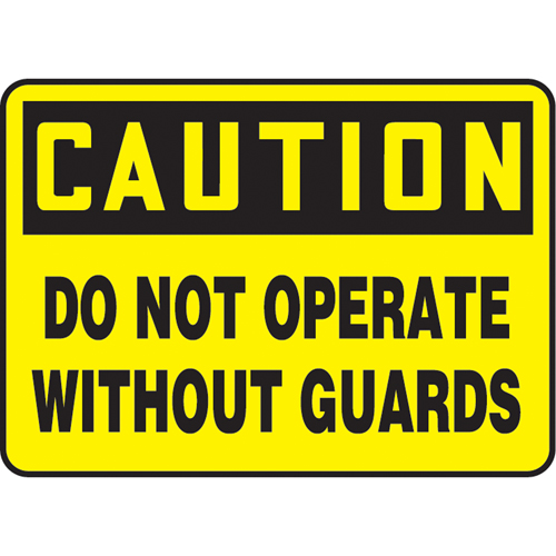 Enseigne  Do Not Operate Without Guards , 7" x 10", Plastique, Anglais TGS INDUSTRIEL