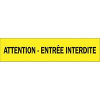 Ruban pour barricade "Attention - Entr&eacute;e Interdite", Français, 3" la x 1000' lo, 3,5 mils, Noir sur jaune TGS INDUSTRIEL