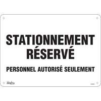 Panneau pour aire de stationnement  Stationnement r&eacute;serv&eacute; , 10" x 14", Aluminium, Français TGS INDUSTRIEL